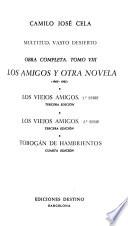 Obra completa: Los amigos y otra novela, 1960-1962
