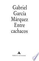 Obra periodística: Entre cachacos