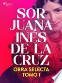 Obra selecta. Tomo 1