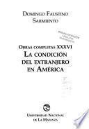 Obras completas: Condición del extranjero en América