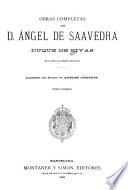Obras completas de d. Angel de Saavedra, duque de Rivas