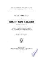 Obras completas de Francisco Acuña de Figueroa: Antologia epigramática