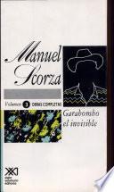 Obras completas de Manuel Scorza: Garabombo, el invisible (balada dos)