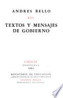 Obras completas. [Editado par la Comisión Editora de las Obras Completas de Andrés Bello: Textos y mensajes de gobierno