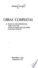 Obras completas: Escalas melografiadas; Fabla Salvaje; Hacia el Reino de los Sciris; Cuentos cortos