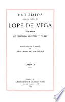 Obras completas: Estudios sobre el teatro de Lope de Vega. t. 1-6. 1919-27