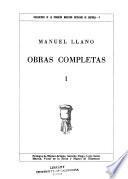 Obras completas: Retablo infantil. El sol de los muertos. Campesinos en la ciudad. Parábolas. La braña