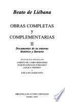 Obras completas y complementarias de Beato de Liébana. II: Documentos de su entorno histórico y literario