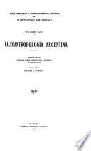 Obras completas y correspondencia científica de Florentino Ameghino: Paleoantropología argentina
