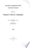 Obras completas y correspondencia científica de Florentino Ameghino: Paraná y Monte Hermoso