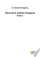 Obras de D. Antonio Vinageras
