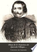 Obras de D. Francisco de Quevedo Villegas ..., 5