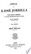 Obras de D. Jose Zorrilla: Obras poeticas