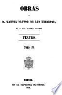Obras de D. Manuel Breton de los Herreros, de la Real academia española: Teatro