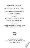 Obras de Don Diego de Saavedra Faxardo: Corona got́ica, castellana y austriaca, dividida en quatro partes