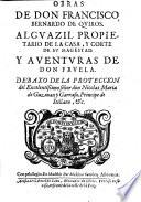 Obras de don Francisco Bernardo de Quiros ... y aventuras de don Fruela