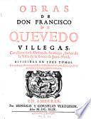 Obras De Don Francisco De Quevedo Villegas