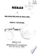 Obras de Don Gaspar Melchor de Jovellanos