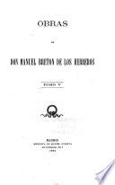 Obras de don Manuel Breton de los Herreros ...
