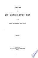 Obras de don Nicomedes-Pastor Diaz ...