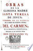 Obras de la Gloriosa Madre Santa Teresa de Jesus, 1