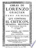 Obras de Lorenzo Gracian. Tomo primero [-segundo]