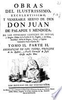 Obras del ilustrissimo ... Don Juan de Palafox y Mendoza, ... Obispo ... de Osma ...