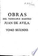 Obras del venerable maestro Juan de Avila, clerigo, apostol del Andalucia. Colleccion general de todos sus escritos. A expensas de Don Thomas Francisco de Aoiz. Dedicadas al illustrissimo señor D. Diego de Roxas y Contreras, obispo de Cartagena...Tomo primero [ -Tomo nono]