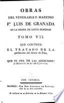 Obras del venerable p. maestro fr. Luis de Granada ...: De la perfeccion del amor de taciones my devotas sobre algunos passos y mysterios principales