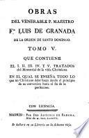 Obras del venerable p. maestro fr. Luis de Granada ...