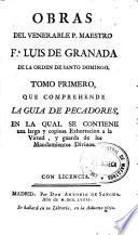 Obras del venerable P. Maestro Fr. Luis de Granada ...: Partes 1a y 2a