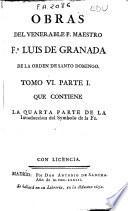 Obras del venerable P. Maestro Fr. Luis de Granada ...: Partes 1a y 2a