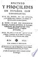 (Obras) en espanol con consonantes. Con el origen de los Estoicos y su defensa contra Plutarco, y la defensa de Epicuro ... por Francisco de Quevedo Villegas