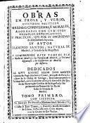Obras en prosa y verso, discursos politicos, maximas christianas y morales (etc.)