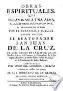 Obras espirituales que encaminan a una alma a la perfecta union con Dios...