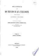 Obras históricas de don Fernando de Alva Ixtlilxochitl: Historia chichimeca