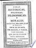 Obras históricas, políticas, filosóphicas, y morales