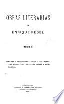 Obras literarias, con un prólogo de Salvador Rueda: Premisas y deducciones. Tipos y costumbres. La docena del fraile. De letras y antiguallas