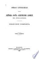 Obras literarias de la señora doña Gertrudis Gomez de Avellameda, coleccion completa, 5 vols