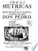 Obras metricas de don Francisco Manuel ...