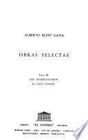 Obras selectas: Los transplantados. El loco estero