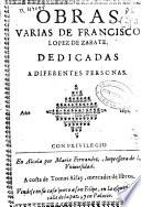 Obras varias de Francisco Lopez de Zarate ...