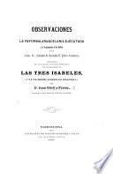 Observaciones á la Reforma Arancelaria ejecutada y á la propuesta á las Cortes por el ... Ministro de Hacienda ... P. Salverria.-Precedida de una reseña histórico-económica de los reinados de la tres Isabelas, 1a y 2o de España é Isabel de Inglaterra, etc
