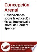 Observaciones sobre la educación física, intelectual y moral de Herbert Spencer