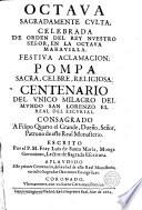 Octava celebrada de orden del Rey, en la octava maravilla