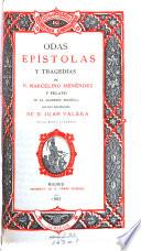 Odas, epístolas y tragedias de D. Marcelino Menéndez y Pelayo