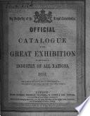 Official Catalogue of the Great Exhibition of the Works of Industry of All Nations, 1851 ...