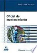 Oficial de mantenimiento. Test y casos prácticos