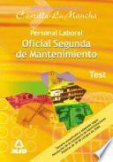 Oficiales Segunda de Mantenimiento.personal Laboral de Castilla la Mancha. Test