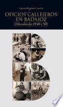 Oficios callejeros en Badajoz